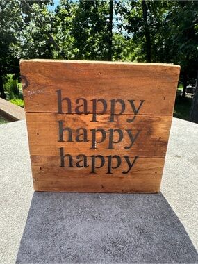 HAPPY HAPPY HAPPY Sign